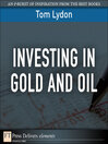 Investing in Gold and Oil (eBook)
